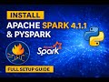 How to Install Apache Spark 4.1.1 &amp; PySpark on Windows | Step-by-Step Guide