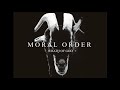 Moral order  wrath of god 2019 reissue full album