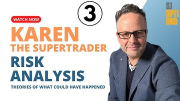 Karen The Supertrader Strategy Complete Breakdown
