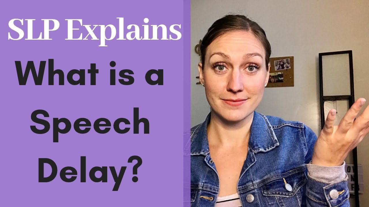 meaning of speech delay