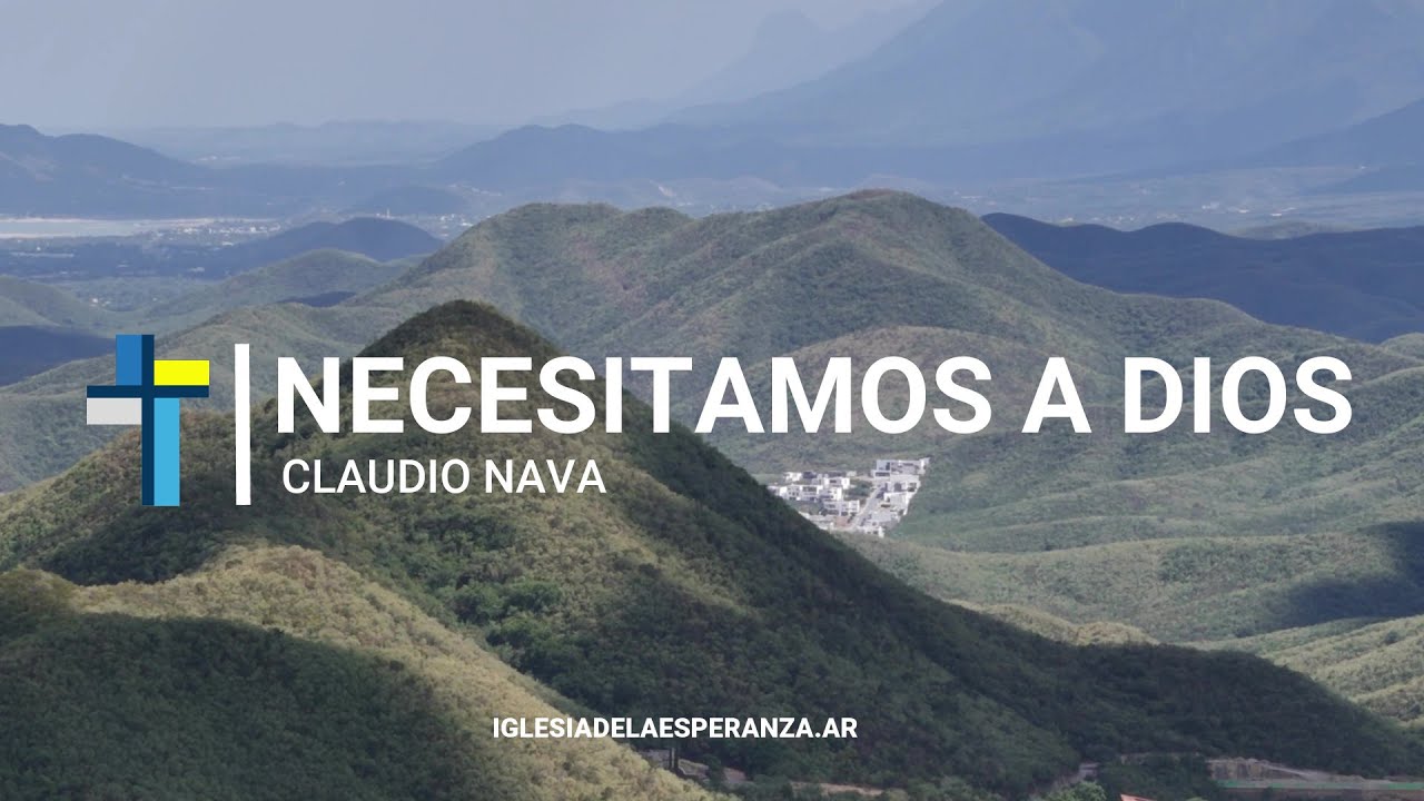 Necesitamos a Dios