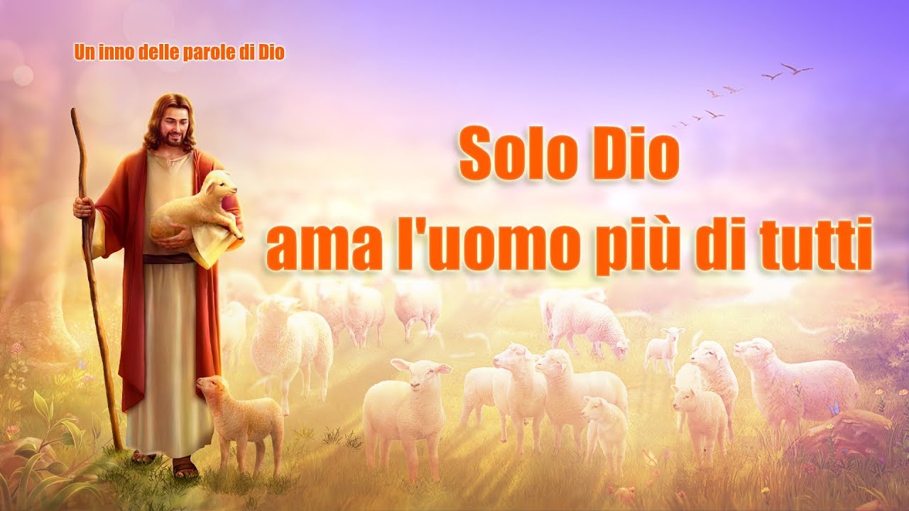 "Solo Dio ama l'uomo più di tutti" Il richiamo e la salvezza di Dio