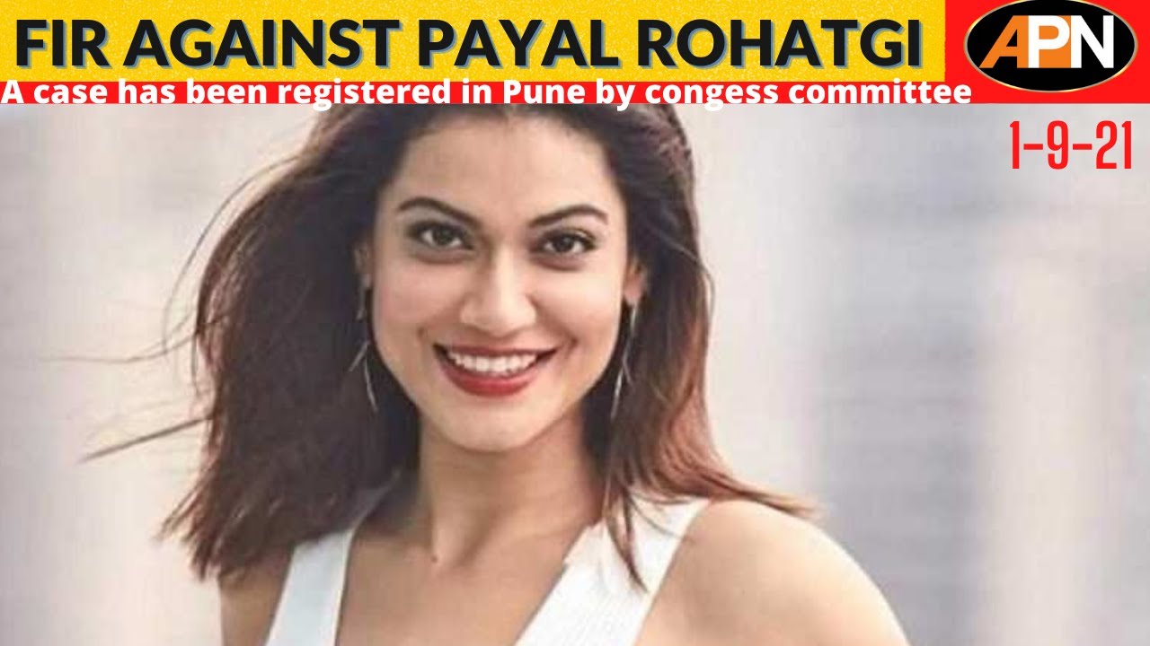 FIR Against Payal Rohatgi For Defamatory Comments On Nehru, Indira Gandhi, Congress