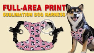 New Sublimation Dog Harness Full Area Print