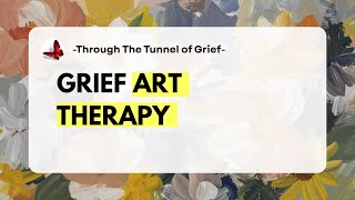🎨 Grief Art Therapy: Using Drawing, Painting, and Doodling to Cope with Loss #grief #griefsupport