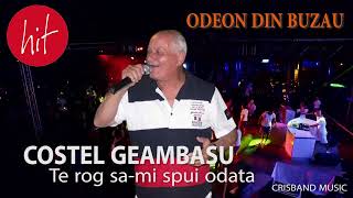 Costel Geambasu odeon Din Buzau  Te Rog Sami Spui Odataanii 80