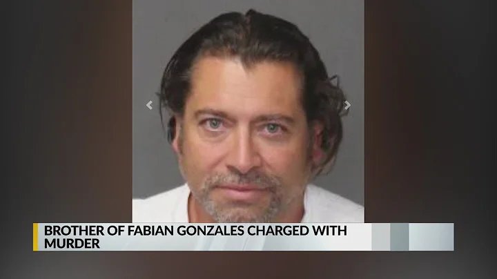 Brother of Fabian Gonzales faces murder charge in ...