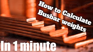 #busbar, How to calculate Busbar weight, Busbar Calculation