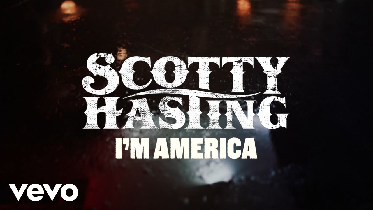 Scotty Hasting - I'm America