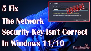 Fix The network security key isn't correct in Windows 11 10   Solve WIFI SECURIT