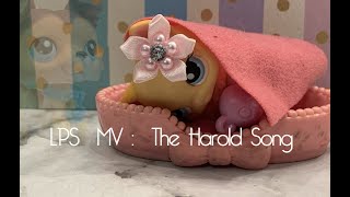 LPS MV: The Harold Song - Ke$ha (LPS Popular)