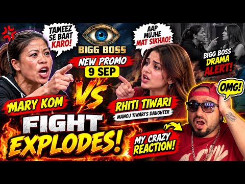 BIGG BOSS NEW PROMO 9 SEPTEMBER 😱 MARY KOM vs RHITI TIWARI FIGHT! 🔥 | CRAZY REACTION