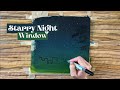 Window Painting Tutorial┃Easy Acrylic Painting┃Window With Starry Night View