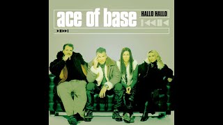 ♪ Ace Of Base - Hallo Hallo | Singles #20/33