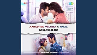 Aaradhya Telugu X Tamil (Mashup)