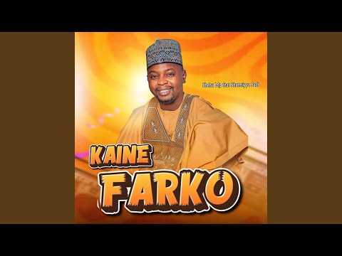 Kaine Farko Feat Shamsiyya Sadi