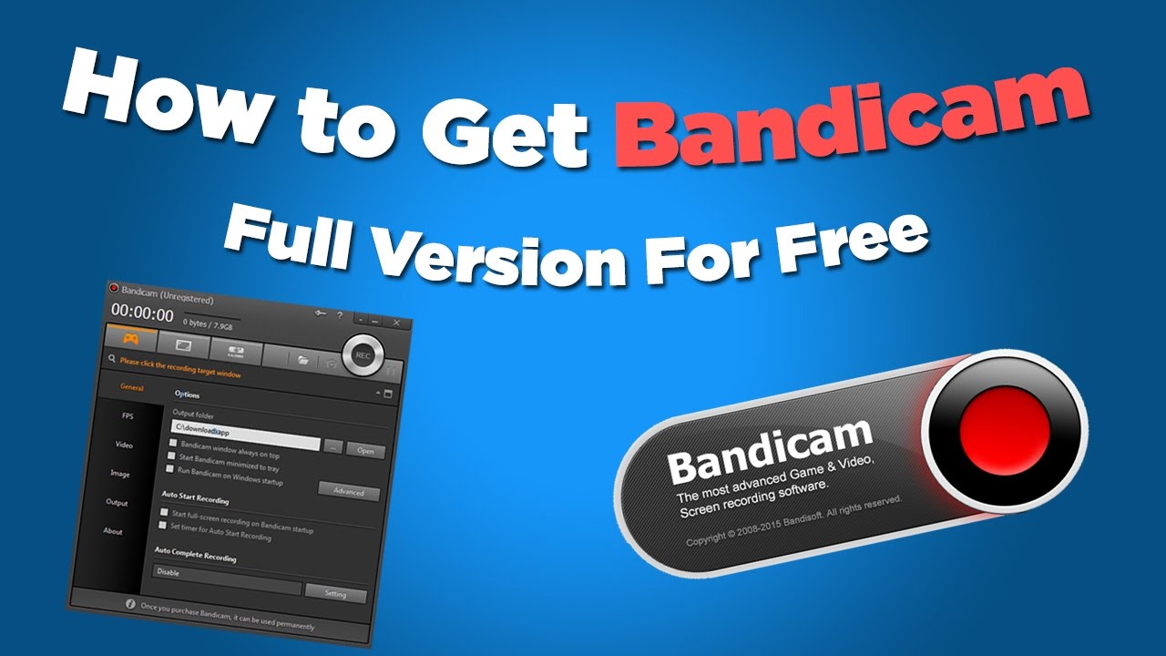 how to download bandicam full version for free 2019