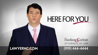 Here For You | Hardison & Cochran | NC Personal Injury Attorneys