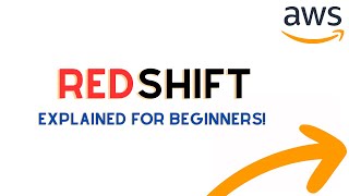 AWS RedShift Explained For Beginners [AWS Storage Options]