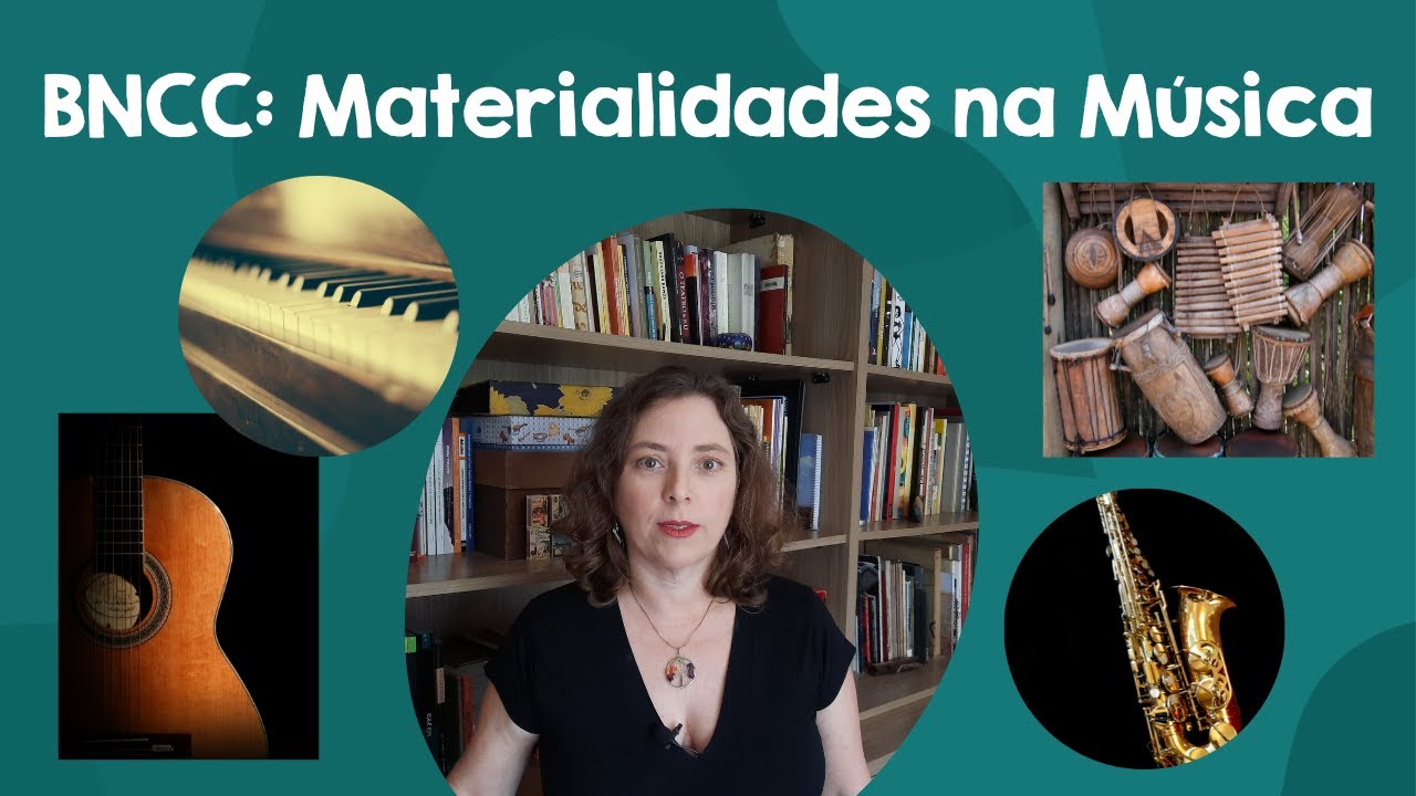 BNCC: Materialidades no ensino da música