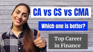 CA vs CS vs CMA  Which one is better? | Top Career Options in Finance | @azfarKhan