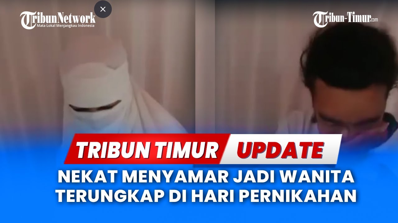 🔴Tribun Update: Pria Asal Baubau Dimassa Warga saat Berpura-pura Jadi Mempelai Wanita di Pinrang