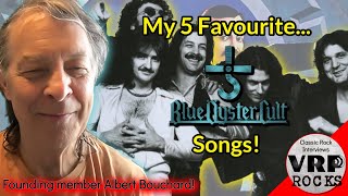 BLUE OYSTER CULT&#39;s Albert Bouchard Reveals His 5 Fav BOC Songs!