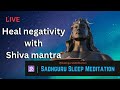 Heal Negativity with Powerful Aum Chanting, Om Chanting 🕉️