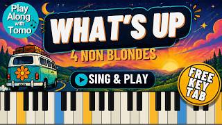 What’s Up – 4 Non Blondes | Easy Piano Sing & Play + Sustain Pedal Tutorial