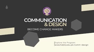 Habib Universitys Communication And Design Program