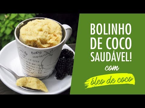 Bolinho de Coco com Óleo de Coco (É Saudável e Gostoso!)