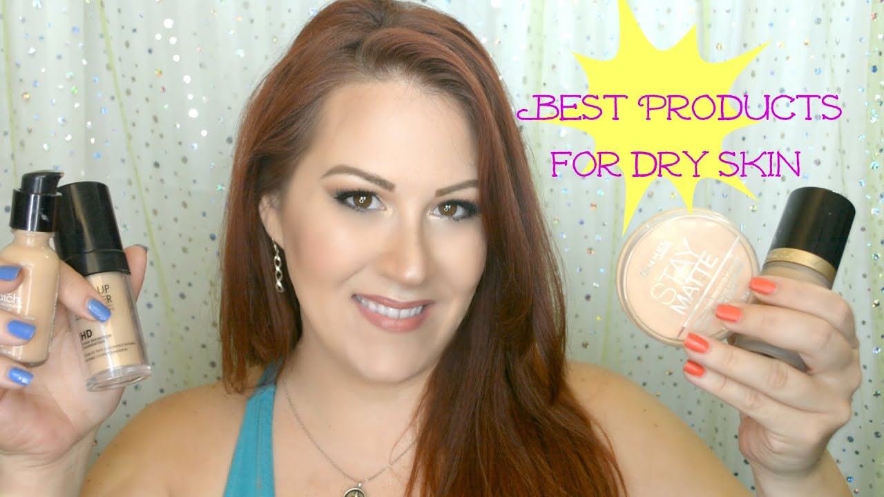 Best Makeup Products for Dry Skin YouTube