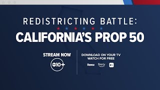 Redistricting Battle: California’s Prop 50 California Redistricting Battle Becomes Expensive And Deeply Divisive