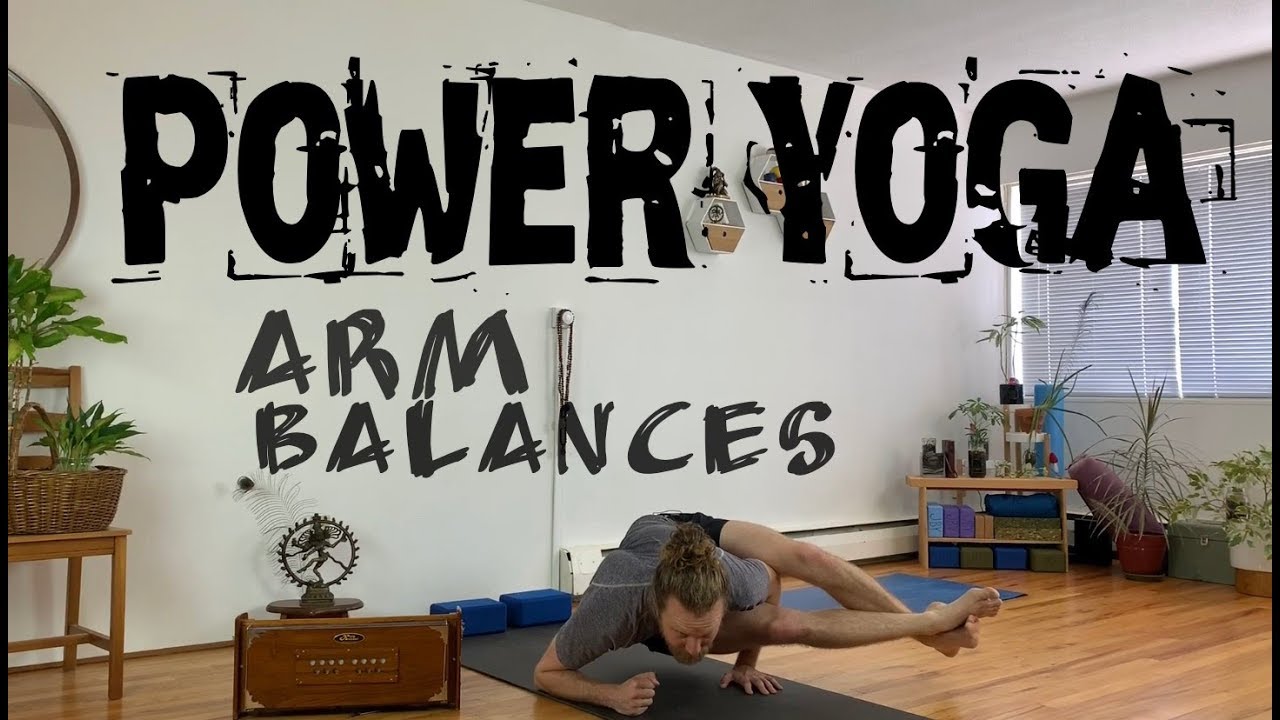 Power Yoga - Arm Balances