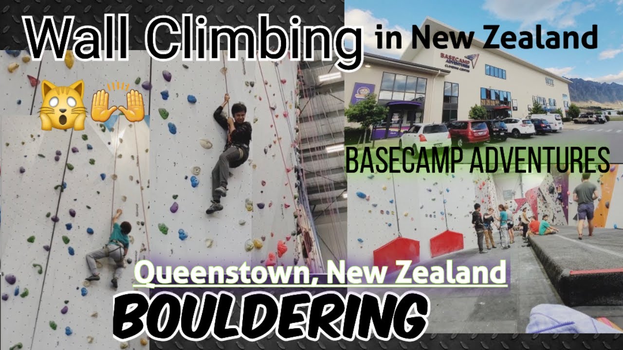 Wall Climbing, Bouldering in New Zealand Queenstown 🇳🇿 first timers