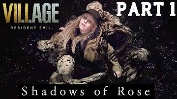RESIDENT EVIL VILLAGE SHADOWS OF ROSE DLC Gameplay Part 1 - FULL GAME Walkthrough (No Commentary)