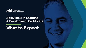 What to Expect—Applying AI in Learning & Development Certificate