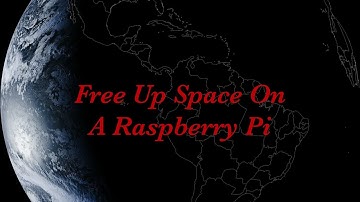 How To Free Up Space On A Raspberry Pi Image. Free Up Space On The SD Card