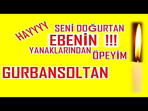 İyi ki Doğdun Gurbansoltan İsme Özel Komik Doğum Günü Şarkısı