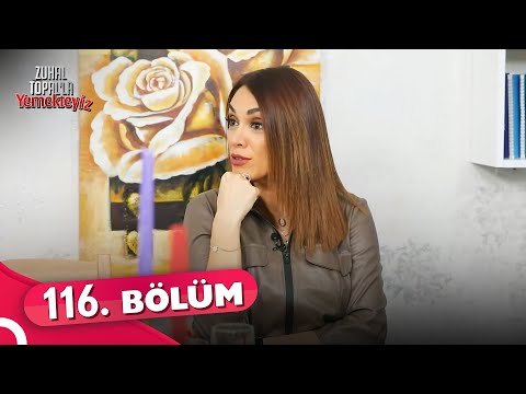 Zuhal Topal'la Yemekteyiz 116. Bölüm | 21 Şubat 2022