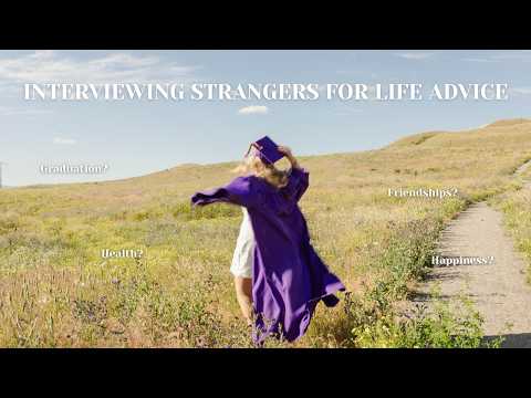 Interviewing Strangers For Life Advice || (for a school project)