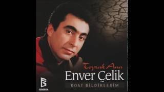 Enver Çelik -  Ay Buluta Girmiş (U. H)   (Official Audio)