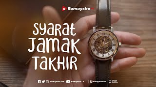 Syarat Jamak Takhir - Rumaysho TV