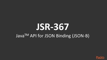JSON with Java EE 8: Hands-on Training : JSON-B Overview | packtpub.com