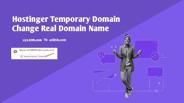 How to Change Hostinger Temporary Domain to Real Domain | Step by Step Guide 2025