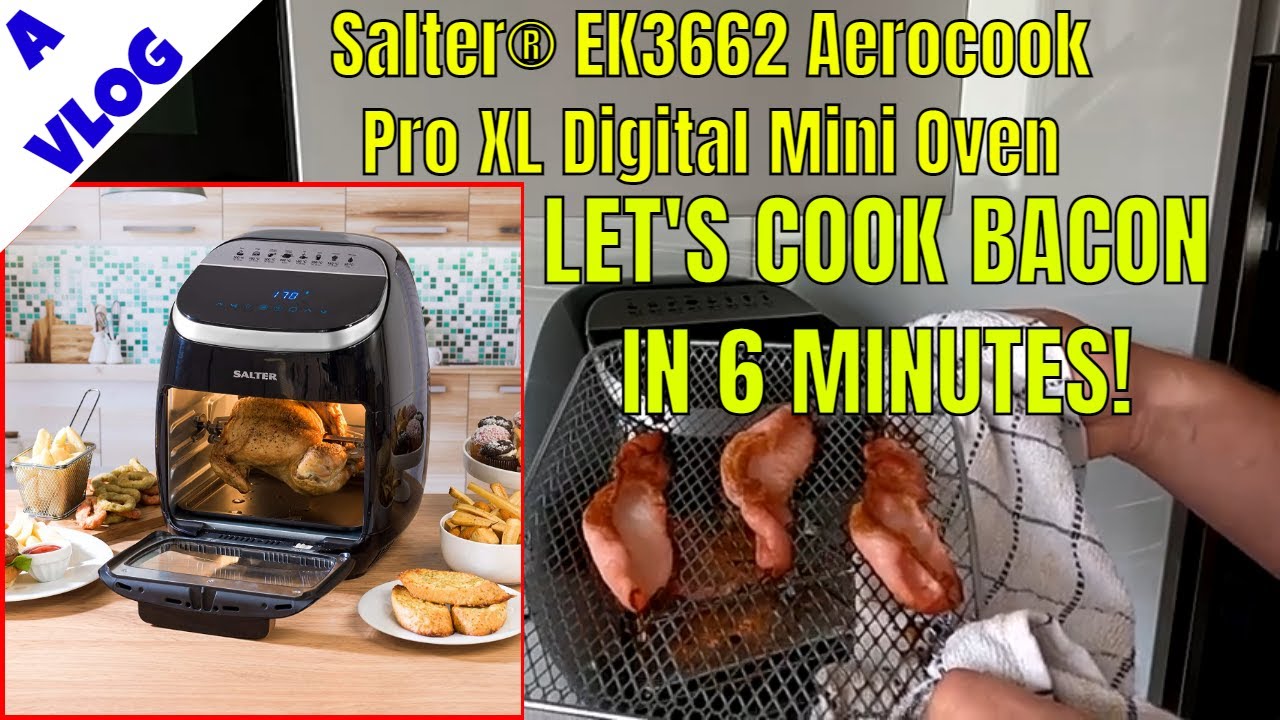 How To Use Salter Air Fryer Aero Cook Pro XL - Bacon Sandwich In 6 Minutes  ! - YouTube