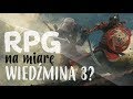 RPG NA MIARĘ Wiedźmina 3? | Kingdom Come: Deliverance (recenzja)