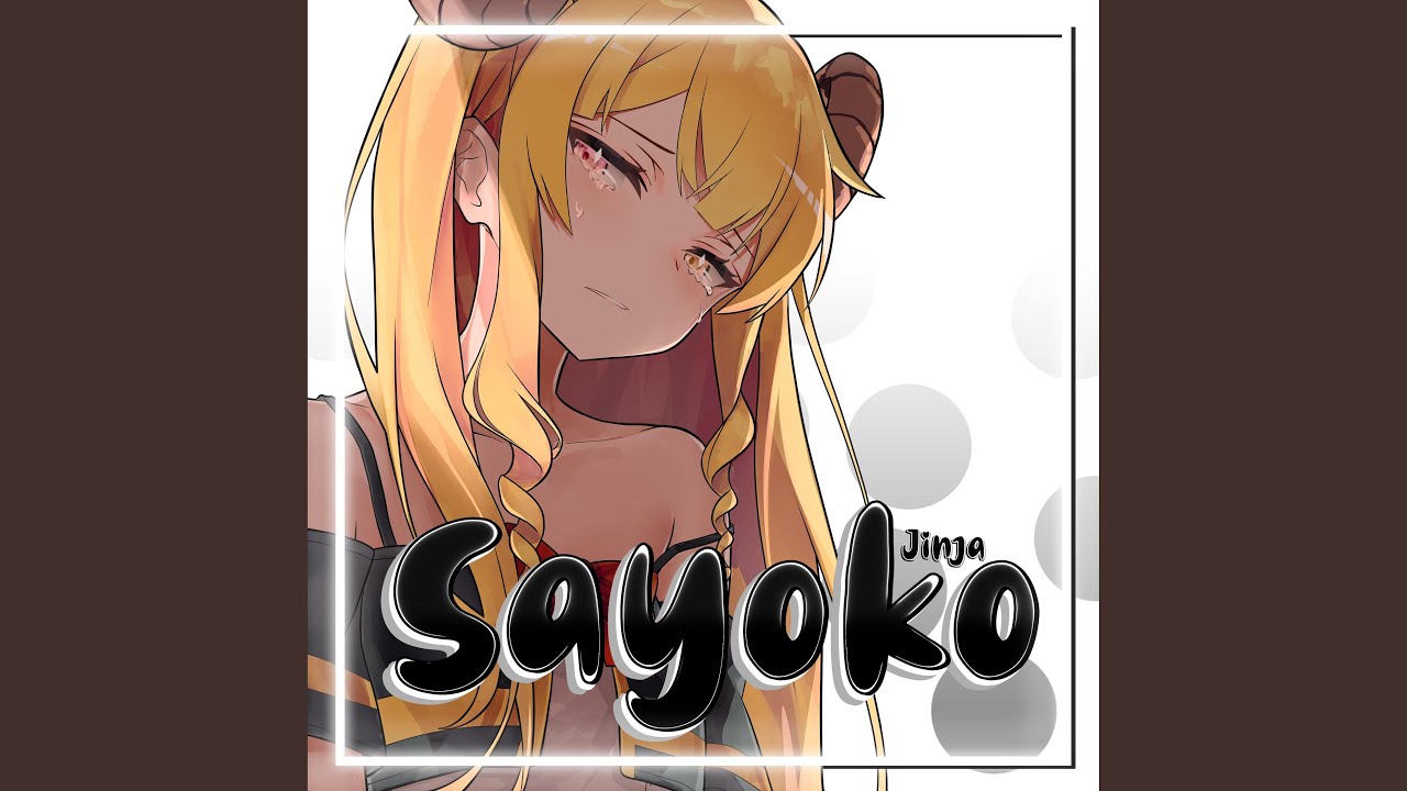 Sayoko - YouTube