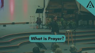 What is Prayer?