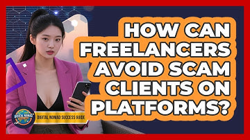 How Can Freelancers Avoid Scam Clients On Platforms? - Digital Nomad Success Guide